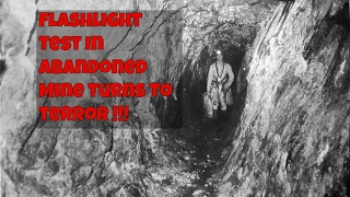 Flashlight Test In Abandoned Mine Turns To Terror | Haunted Review