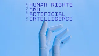 Human Rights and Artificial Intelligence