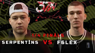 Betsafe X 371 Battle sezona: Serpentīns VS f6lex (1/4 Fināls)