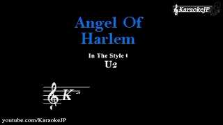 Angel Of Harlem (Karaoke) - U2