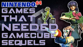 N64 Games that NEEDED GameCube Sequels | GameCube Galaxy