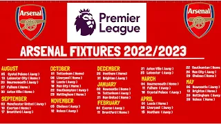 Arsenal Full Fixtures 2022/23 Premier League Campaign