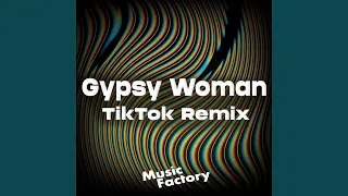 Gypsy Woman (TikTok)