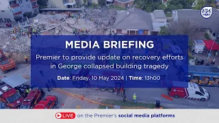 BRIEFING: Update on building collapse in George