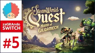 SteamWorld Quest PL #5 | Switch | Królowa z Udarem! :v