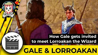 Baldur's Gate 3: How Gale sucks up to get an invitation to meet Lorroakan the Wizard 🐌