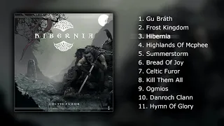 Hibernia - Celtic Furor (FULL ALBUM) [Pagan/Folk Metal]