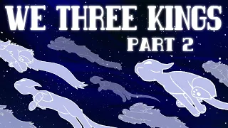 We Three Kings Warriors MAP - Part 2 [For Sad-Machine]