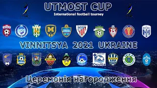 UTMOST CUP 2021 (U-15)  ЦЕРЕМОНІЯ НАГОРОДЖЕННЯ