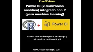 Power BI (visualización analítica), integrado con R (modelos predictivos)