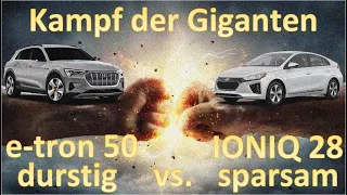 IONIQ electric gegen Audi e-tron 50 - mein Verbrauch im Alltag (ein Beispiel)