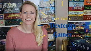 My Top 5: Dexterity Games