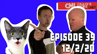 CAT PRANKS Craig's News Live Ep. 39 - Kyle Dunnigan