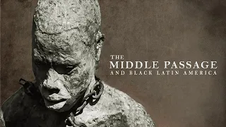 The Middle Passage & Black Latin America | Documentary Short