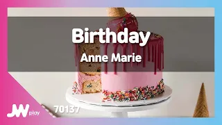 [JW노래방] Birthday / Anne Marie / JW Karaoke