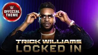 Trick Williams – Locked In (Entrance Theme)