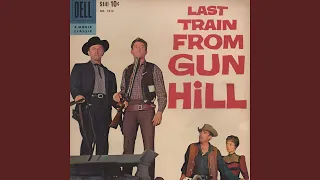 Last Train From Gun Hill (Suite)