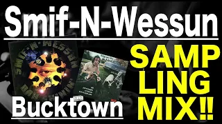 【Hip Hop   R&B  Sampling MIX】Smif N Wessun /  Bucktown サンプリング