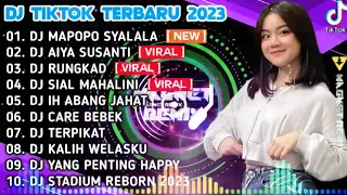 DJ TIKTOK TERBARU 2023 - DJ MAPOPO SYALALA  x AIYA SUSANTI x RUNGKAD | FULL BASS VIRAL REMIX