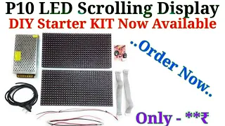 P10 LED Display with DIY Starter Kit || P10 LED Scrolling Board DIY Starter KIT