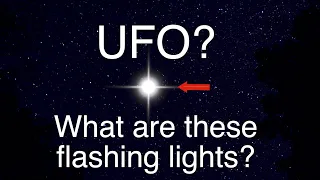 UFO? What are these strange light flashes in the sky?