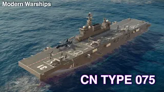 Modern Warships: CN TYPE 075 in action.