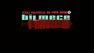 İlyas Yalçıntaş - Bilmece (DJ Pipo Remix 2019) out now