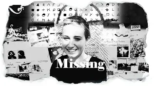 MISSING. Много видеозаписей, но исчезла без следа