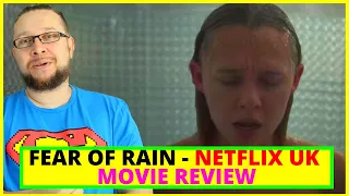 Fear of Rain (2021) Netflix UK Movie Review