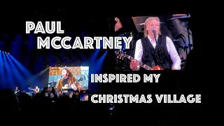 Paul McCartney Live at Camden Yards Concert Clips that Inspired My Christmas Village