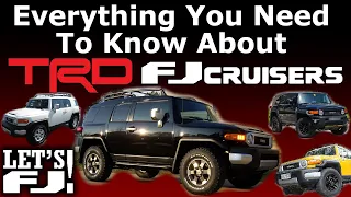 TRD FJ Cruisers Explained - Yes, there is more than one! - Everything You Need to Know