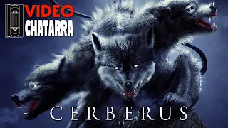 VIDEOCHATARRA #6 "CERBERUS (2005)"