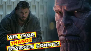 Wie THOR Thanos besiegen könnte! | Avengers Endgame | [4K] =2019=