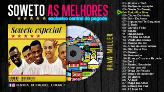 S.O.W.E.T.O - AS MELHORES | CENTRAL DO PAGODE