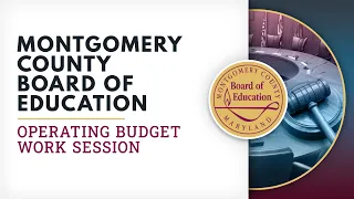 Board of Education - Operating Budget Work Session - 1/18/23