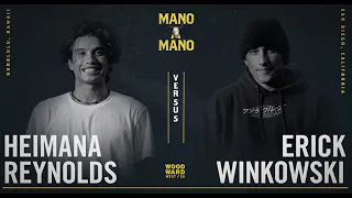 Mano A Mano 2022 - Round 1 - Men's: Heimana Reynolds vs. Erick Winkowski