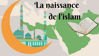 La naissance de l'islam (610-661)