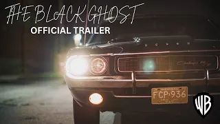 The Black Ghost Official Movie Trailer