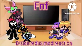 Fnf react to B-side redux mod! (gacha club)