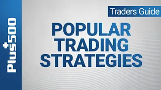 Popular trading Strategies | Plus500 Trader's Guide (non EU)