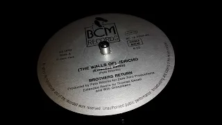 Brothers Return - The Walls Of Jericho ( Extended Remix ) (1987)