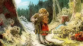 KHM 015 - Hänsel und Gretel (Hörbuch deutsch) Märchen der Brüder Grimm