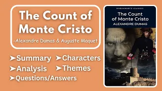 The Count of Monte Cristo Summary, Analysis, Characters, Themes & Question Answers #novel