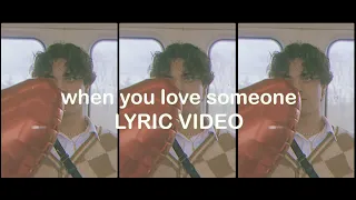 Alexander Stewart - When You Love Someone (Official Lyric video)