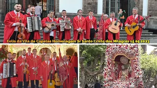 Folia da Vila de Capelas presta homenagem ao Sr.° Santo Cristo dos Milagres