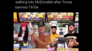 When you walk in to McDonalds after Trump banned TikTok Meme