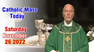 Watching Catholic Mass Today - Daily TV Mass, Saturday November 26, 2022