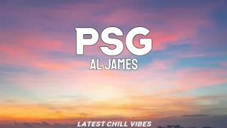 Al James - PSG |(Lyrics)~Norem ako dito madami