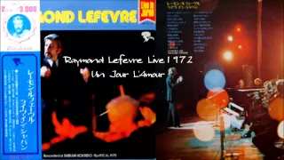 ＜Live1972＞Raymond Lefèvre ♪ただ愛に生きるだけUn Jour L'Amour