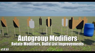Practisim Designer Patch 53 - Autogroup & Rotate Modifiers, Build List Improvements